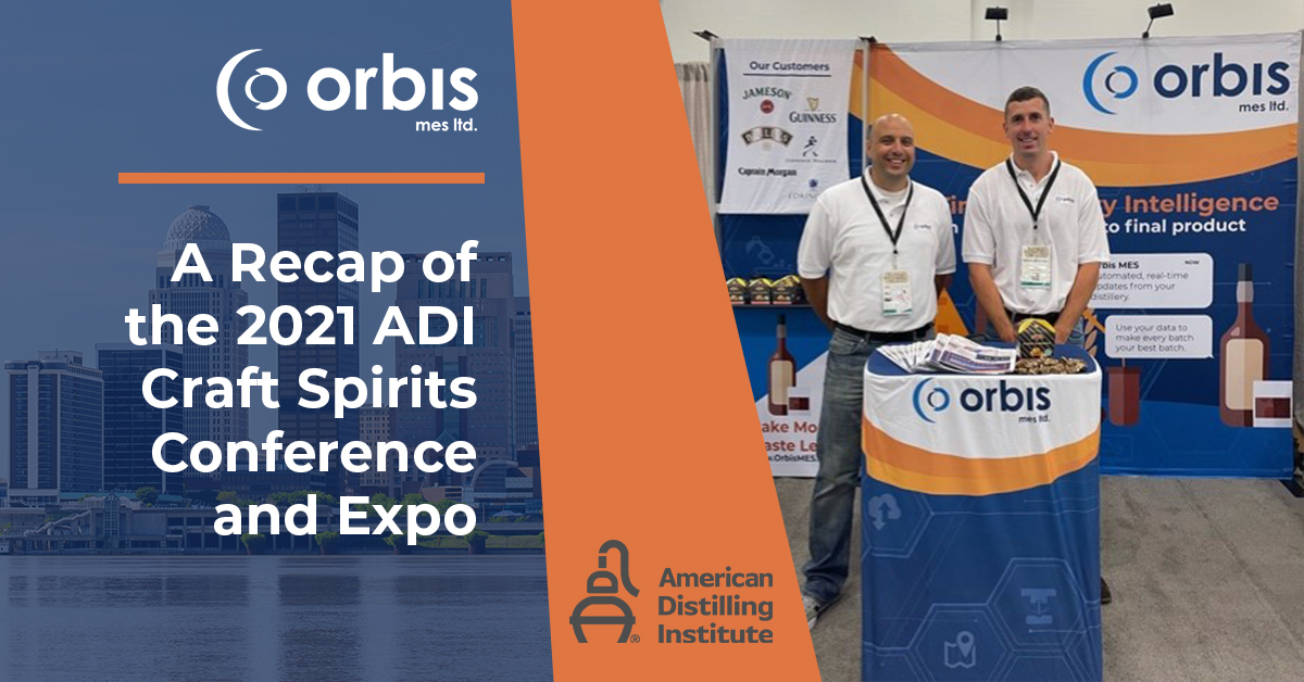 Orbis MES Exhibits at “Spirited” ADI Conference and Expo Orbis MES